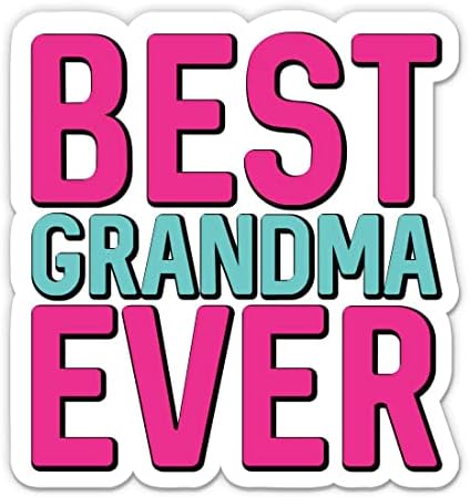 מדבקת סבתא הטובה ביותר אי פעם - מדבקת מחשב נייד 3 אינץ ' - ויניל אטום למים לרכב, טלפון, בקבוק