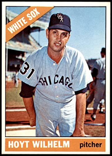 1966 Topps 510 HOYT WILHELM CHICAGO WHITE SOX EX/MT White Sox