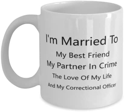 ספל קצין כליאה, אני נשוי לחבר הכי טוב שלי, השותף שלי בפשע, אהבת חיי, וקצין כליאה שלי, חידוש רעיונות
