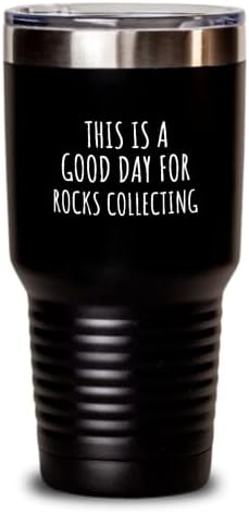 זהו יום טוב לסלעים אוספים כוס רעיון מתנה מצחיק חובב חובב ציטוט מאוורר מאוורר כוס מבודד עם מכסה שחור