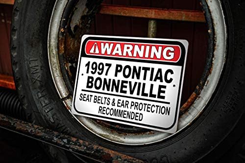1997 97 חגורת הבטיחות של פונטיאק בונוויל מומלצת שלט רכב מהיר, שלט מוסך מתכת, עיצוב קיר, שלט מכונית GM - 10x14