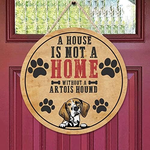 Mesllings A House הוא לא בית בלי שלט דלת עץ של Artois Hound, לוחית קיר כלב תלויה שלט, 18 x18 מצחיק דלת