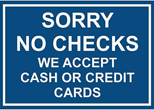 סליחה אין צ'קים אנו מקבלים מזומנים או כרטיסי אשראי מדבקות מדבקה ויניל 8