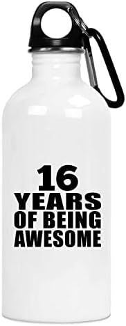 Designsife יום הולדת 16 16 שנה להיות מדהים, בקבוק מים 20oz מפלדת אל חלד כוס מבודד, מתנות ליום הולדת
