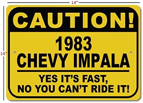 1983 83 שברולט אימפלה זהירות שלט רכב מהיר, שלט חידוש מתכת, עיצוב קיר מערת גבר, שלט מוסך - 10x14 אינץ '
