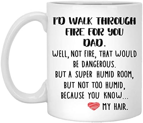 מצחיק אבא מתנות מזהה ללכת דרך אש בשבילך אבא קפה ספל הטוב ביותר אבא ספל מגניב יום הולדת ספל 11 עוז
